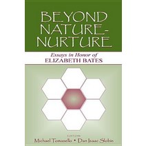 Beyond Nature-Nurture: Essays in Honor of Elizabeth Bates Hardcover, Psychology Press