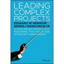Leading Complex Projects: A Data-Driven Approach to Mastering the Human Side of Project Management Hardcover, Wiley