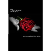 Ego: La Antitesis del Socialismo Paperback, Createspace Independent Publishing Platform