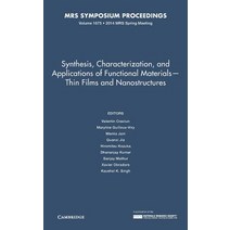 Synthesis Characterization and Applications of Functional Materials - Thin Films and Nanostructures: Volume 1675 Hardcover, Materials Research Society