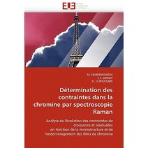 Determination Des Contraintes Dans La Chromine Par Spectroscopie Raman = Da(c)Termination Des Contrain..., Univ Europeenne