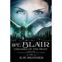 St. Blair: Children of the Night Paperback, Emily W. Skinner