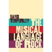 The Musical Language of Rock Paperback, Oxford University Press, USA