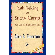 Ruth Fielding at Snow Camp Hardcover, 1st World Library