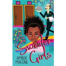Sweater Girls Paperback, Amber M. Malone