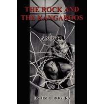 The Rock and the Kangaroos Paperback, iUniverse