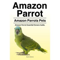 Amazon Parrot. Amazon Parrots Pets. Amazon Parrot Essential Owners Guide. Paperback, Zoodoo Publishing Amazon Parrot