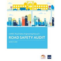 Carec Road Safety Engineering Manual 1: Road Safety Audit Paperback, Asian Development Bank