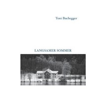 Langsamer Sommer Paperback, Books on Demand