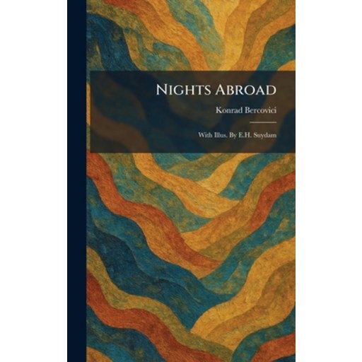 (영문도서)Nights Abroad: With Illus. By E.H. Suydam, Hardcover